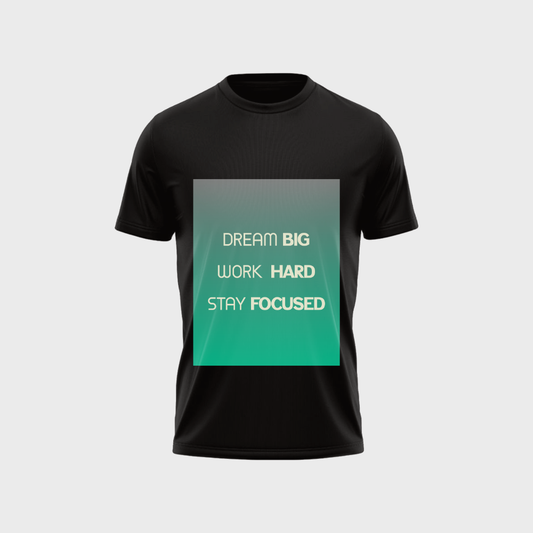 DREAM BIG WORK HARD STAY FOCUSED Unisex Classic Crew T-Shirt